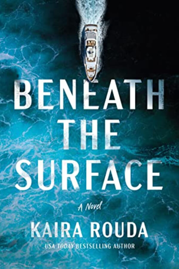 Beneath the Surface: A Novel (The Kingsleys, Book 1)