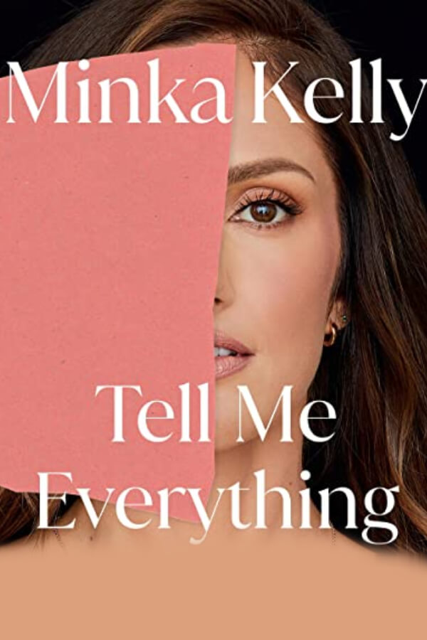 Tell Me Everything: A Memoir
