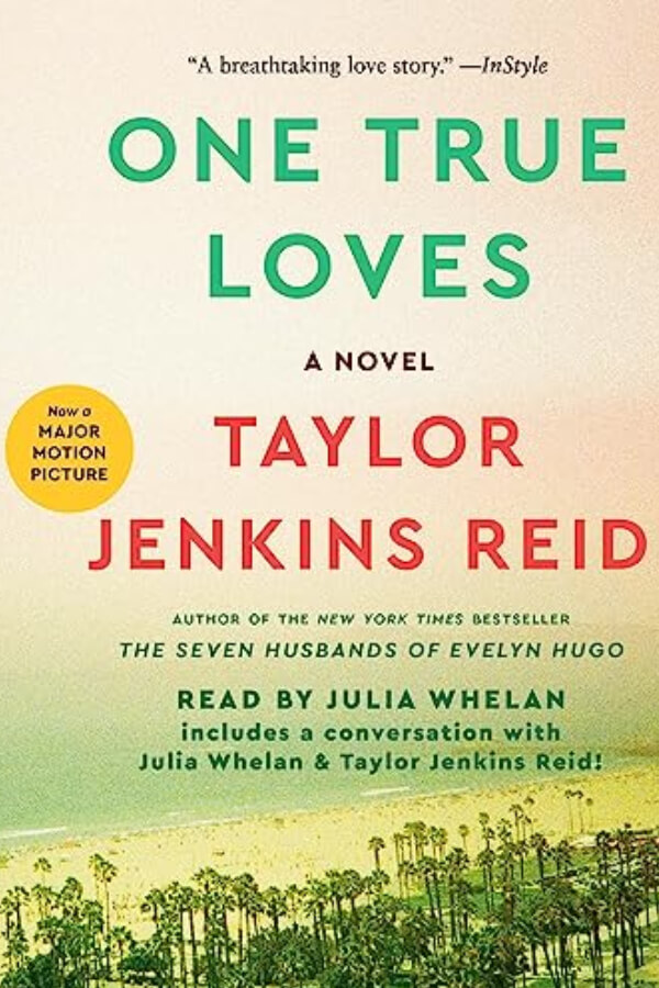 One True Loves: A Novel
